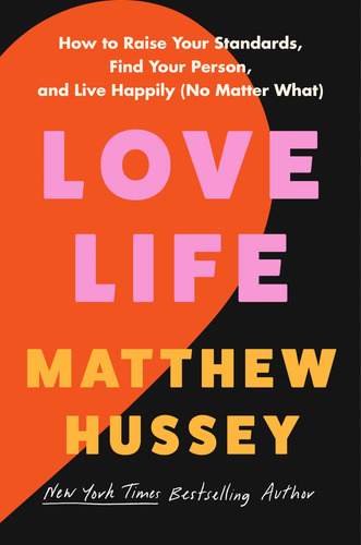 Book : Love Life - Hussey, Matthew