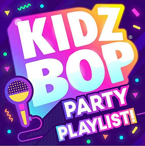 Cd: Lista De Reproducción De Kidz Bop Kids Kidz Bop Party Us