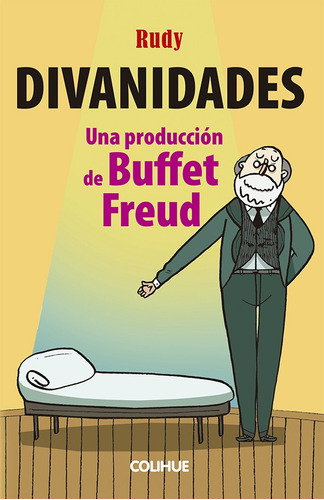 Divanidades Un Produccion De Buffet Freud - Rudy