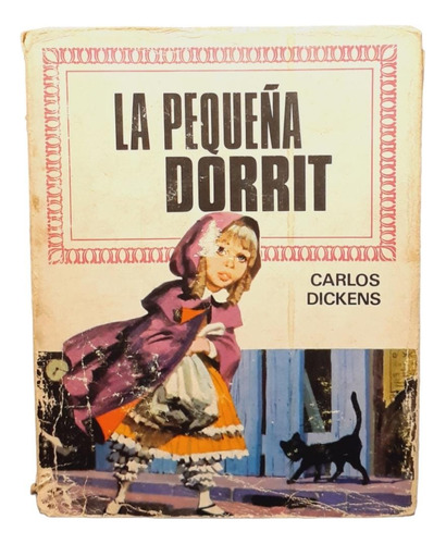 La Pequeña Dorrit - Carlos Dickens - Bruguera