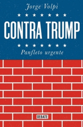 Contra Trump  Panfleto Urgente  ( Libro Nuevo Y Original)