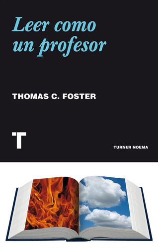 Leer Como Un Profesor - Foster Thomas C.