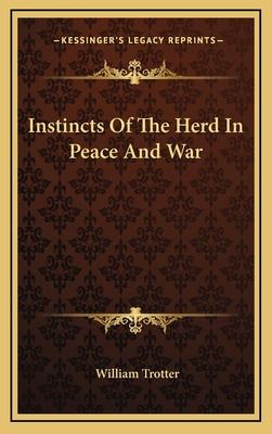 Libro Instincts Of The Herd In Peace And War - Trotter, W...