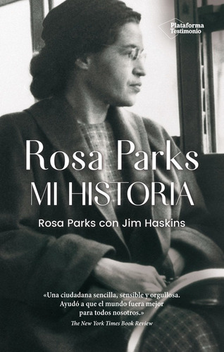 Libro Rosa Parks. Mi Historia. - Parks Rosa