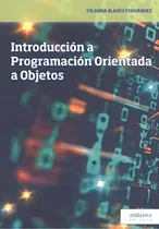 Comprar Libro: Introducción A Programación Orientada A Objetos. Blan