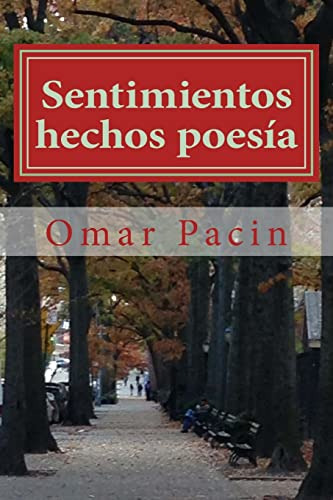 Sentimientos Hechos Poesia (edición En Español)