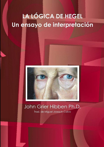 Libro La Lógica De Hegel Un Ensayo De Interpretación (spanis