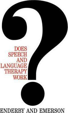 Libro Does Speech And Language Therapy Work? - Pamela End...