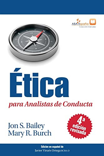 Libro : Etica Para Analistas De Conducta, Cuarta Edicion...