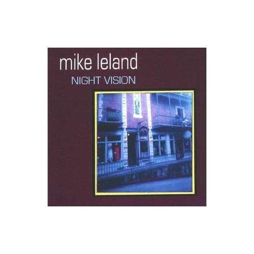 Leland Mike Night Vision Usa Import Cd Nuevo