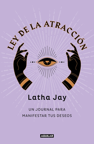 Libro Ley De La Atracción - Latha Jay