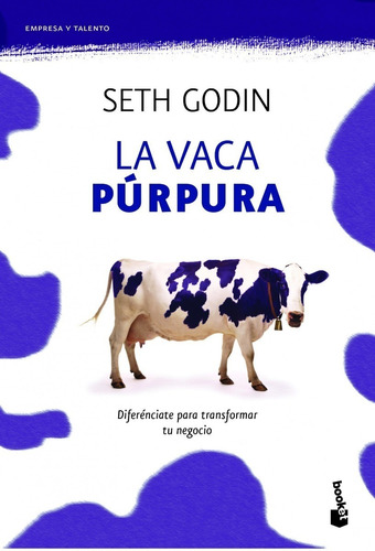 La Vaca Púrpura - Seth Godin