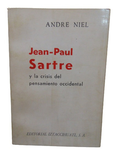 Adp Jean Paul Sartre Y La Crisis Del Pensamiento Occidental