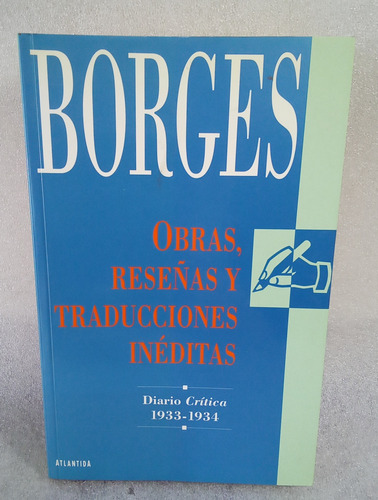 Libro: Obras, Resañas Y Traducciones Inéditas 1933-1934
