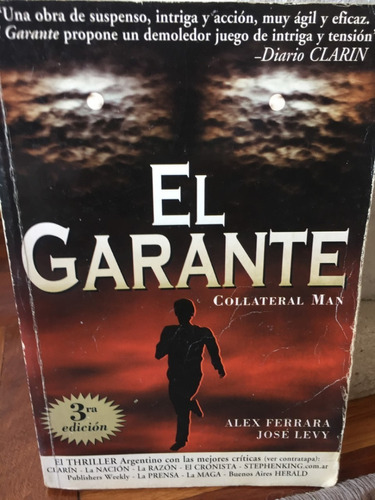 El Garante-alex Ferrara-jose Levy