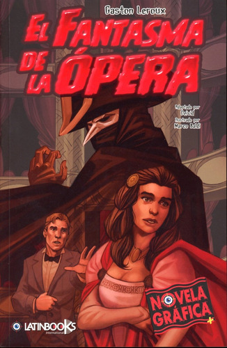 El Fantasma De La Opera - Novela Grafica - Grupo Editor
