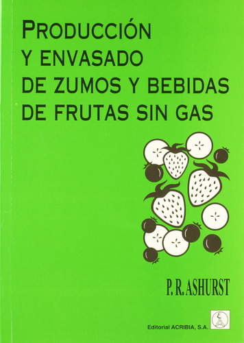 Producción/envasado De Zumos/bebidas De Frutas Sin Gas