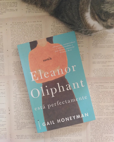 Eleanor Oliphant Está Perfectamente - Gail Honeyman - Roca E