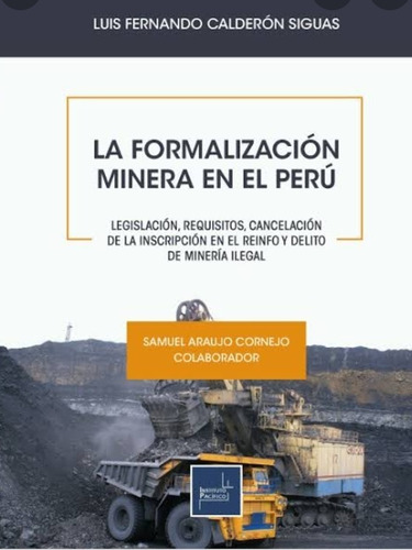 La  Formalizacion  Minera  En  El  Perú.  2022  T. Dura  