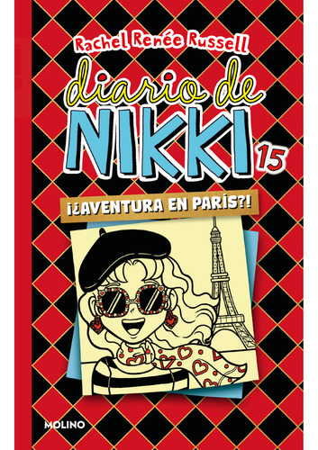 ¡¿aventura En París!?: Diario De Nikki 15, De Rachel Reneé 