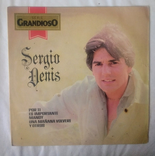 Sergio Denis Serie Grandioso Vinilo Original 1980