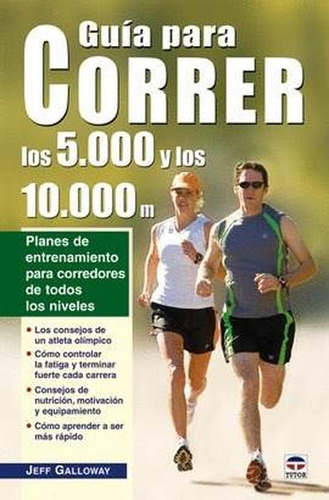 Guia Para Correr Los 5.000 Y 10.000 M