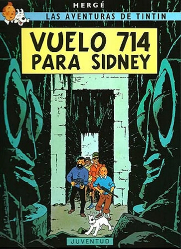 Vuelo 714 Para Sidney - Aventuras De Tintin - Hergé
