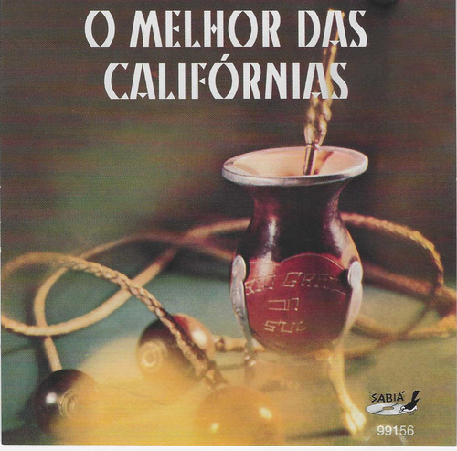 Cd - California Da Canção Nativa - O Melhor Das Califórnias