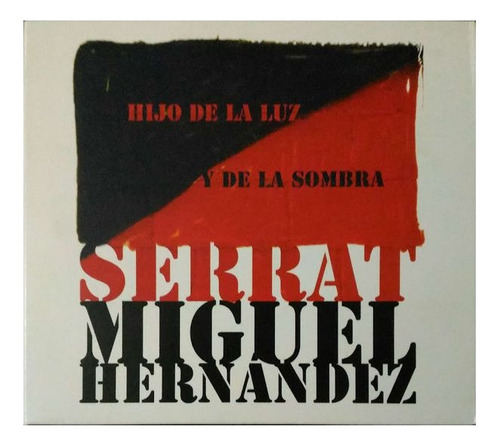 Serrat Hijo De La Luz Y De La Sombra (miguel Hernández) Cd