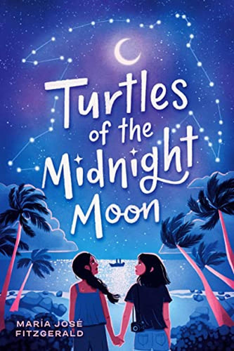 Turtles of the Midnight Moon (Libro en Inglés), de Fitzgerald, María José. Editorial Knopf Books For Young Readers, tapa pasta dura en inglés, 2023