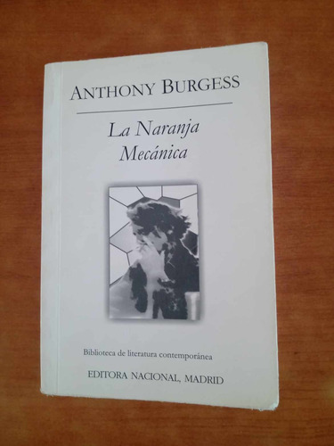 La Naranja Mecanica - Anthony Burgess - Minotauro