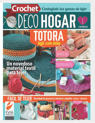 Libro: Crochet Decohogar. Totora 1: Un Novedoso Material Tex