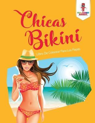 Libro Chicas Bikini - Coloring Bandit