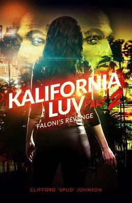 Libro Kalifornia Luv - Part 2 : Faloni's Revenge - Cliffo...