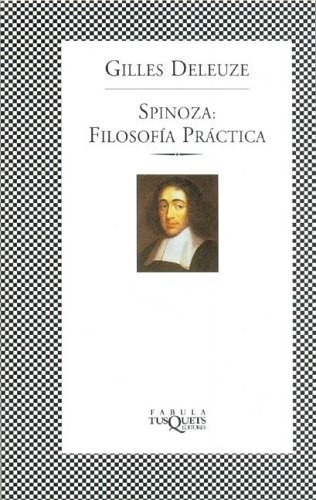 Spinoza Filosofia Practica - Deleuze, Gilles