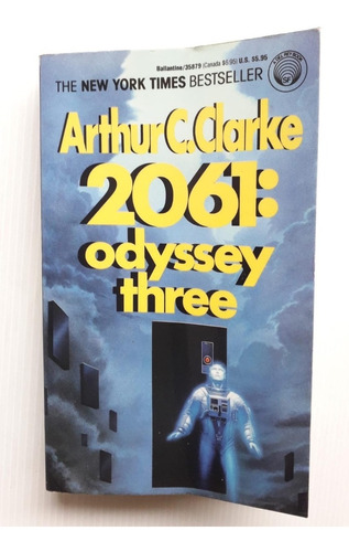 2061 Odyssey Three Arthur C Clarke Odisea Tres Ingles 290pag