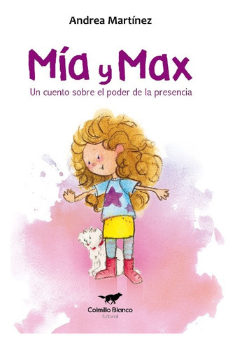 Mia Y Max - Andrea Martinez