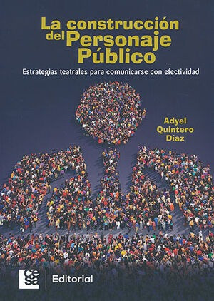 Libro Construccion Del Personaje Publico, La