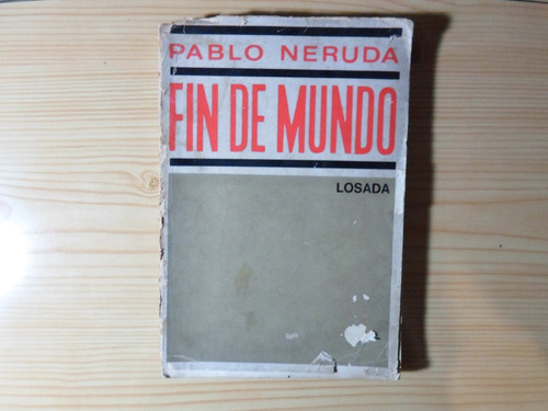 Fin De Mundo - Pablo Neruda