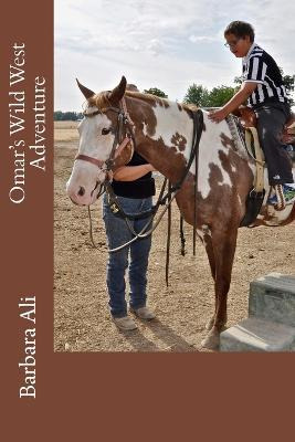 Libro Omar's Wild West Adventure - Barbara Ali