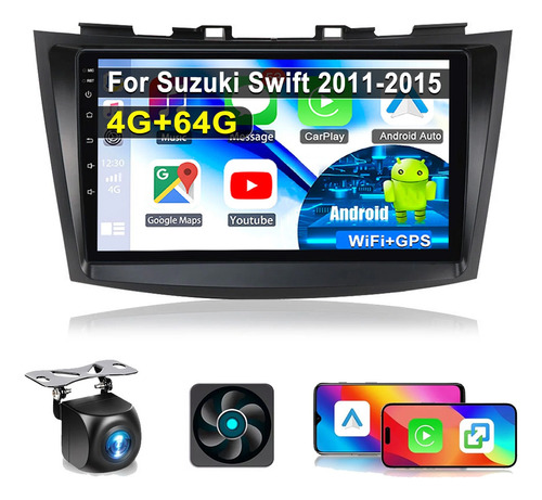 Estéreo 4+64g Para Suzuki Swift 2011-2015 Con Ventilador Gps Suzuki Swift 2011-2015