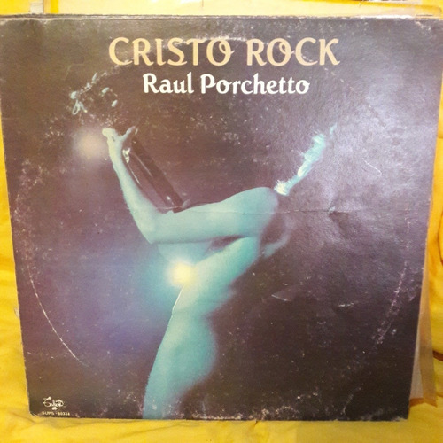 Vinilo Raul Porchetto Cristo Rock Rn1