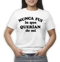 Comprar Remera Adulto Niño Lali Nunca Fui Lo Que Querían De Mi