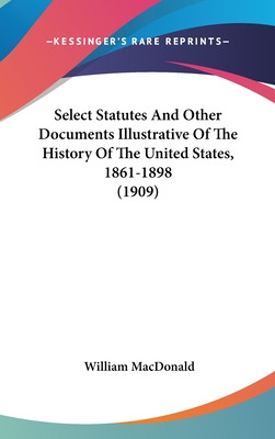 Libro Select Statutes And Other Documents Illustrative Of...