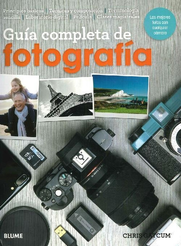 Libro Guía Completa De Fotografía De Chris Gatcum