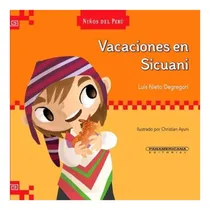 Comprar Vacaciones En Sicuani - Luis Nieto Degregori