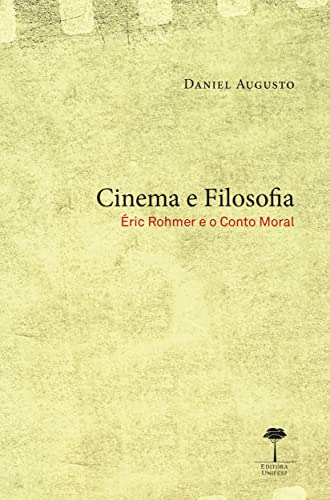 Libro Cinema E Filosofia Éric Rohmer E O Conto Moral De Dani