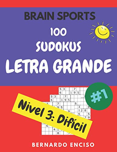 Brain Sports 100 Sudokus Letra Grande Nivel 3 Dificil: Libro