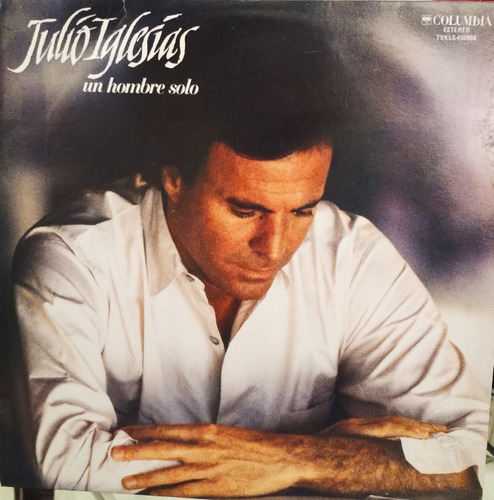 Lp De Vinyl: Julio Iglesias, Un Hombre Solo 