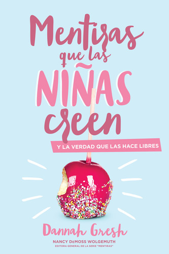 Mentiras Que Las Ninas Creen